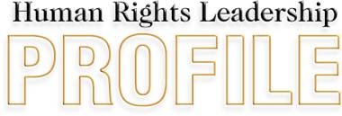 Human Rights Leadership Profile